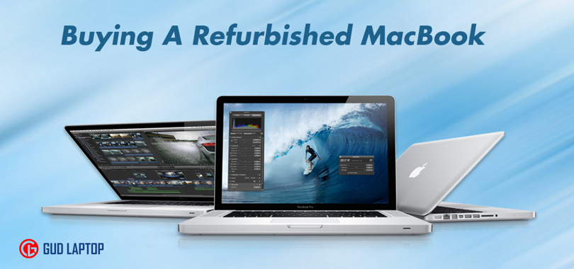 Why You Should Buy a Refurbished Apple MacBook?